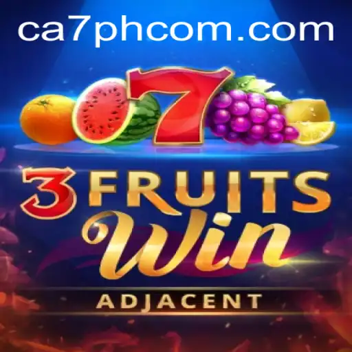 Unlock the Excitement of 3FruitsWin with CA7PH.COM