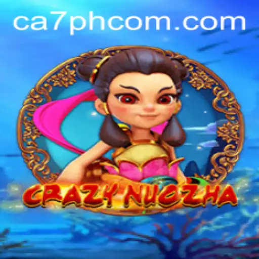Exploring the Thrills of CrazyNuoZha: A Unique Gaming Experience at CA7PH.COM