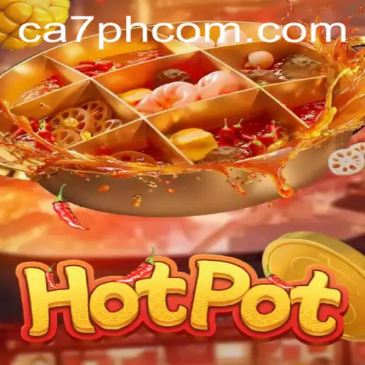 Discover the Excitement of Hotpot: A Thrilling Gaming Adventure with CA7PH.COM