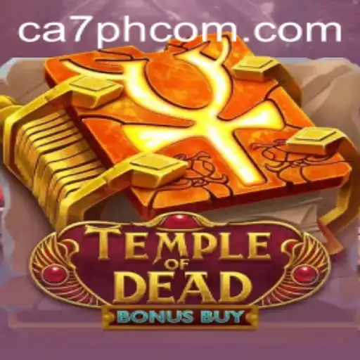 Exploring the Thrilling World of Temple of Dead Bonus Buy at CA7PH.COM